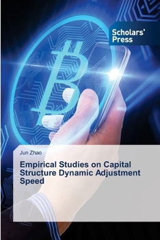 Paperback Empirical Studies on Capital Structure Dynamic Adjustment Speed Book