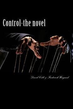 Paperback Control - The Novel: A Novel of Psychological and Theological Dimensions Book