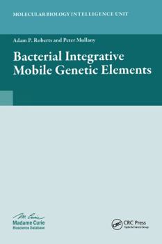 Hardcover Bacterial Integrative Mobile Genetic Elements Book