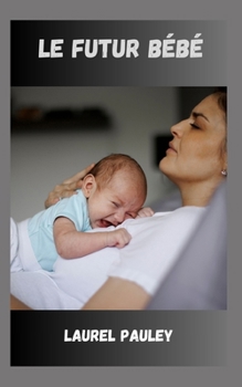 Le Futur Bébé: Agrandissement de la famille après une dépression post-partum