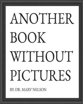 Paperback Another Book Without Pictures Book