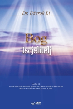 Paperback Bog Iscjelitelj(Bosnian Edition) [Bosnian] Book