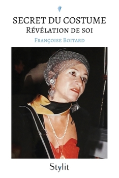Paperback Secret du costume: Révélation de soi [French] Book