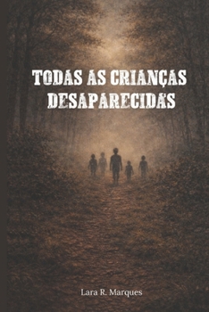 Paperback Todas as Crianças Desaparecidas [Portuguese] Book
