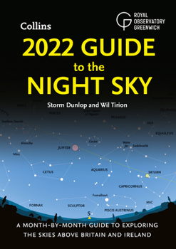 Paperback 2022 Guide to the Night Sky: A Month-By-Month Guide to Exploring the Skies Above Britain and Ireland Book
