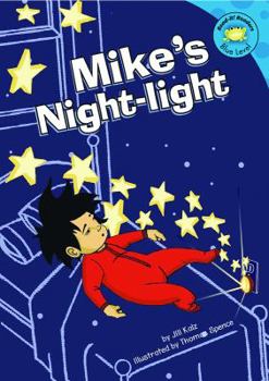 Hardcover Mike's Night-Light Book