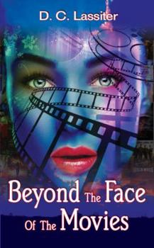 Paperback Beyond The Face Of The Movies [Large Print] Book