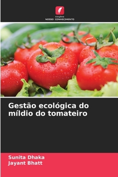 Paperback Gestão ecológica do míldio do tomateiro [Portuguese] Book