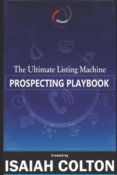 Paperback The Ultimate Listing Machine Prospecting Playbook Book