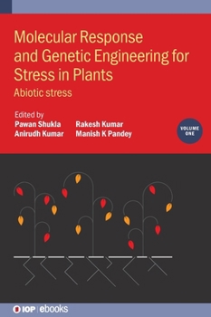 Hardcover Molecular Response and Genetic Engineering for Stress in Plants: Abiotic Stress Book