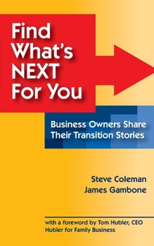 Paperback Find What's Next For You?: Business Owners Share Their Transition Stories Book