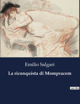 La riconquista del Mompracem - Book #8 of the I pirati della Malesia