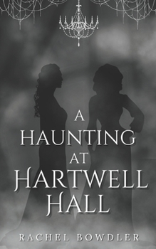 Paperback A Haunting at Hartwell Hall Book