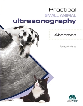 Hardcover Practical Small Animal Ultrasonography - Abdomen Book