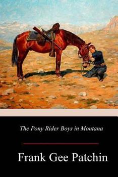 Paperback The Pony Rider Boys in Montana Book