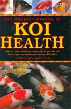 Hardcover Interpet Manual of Koi Health Book