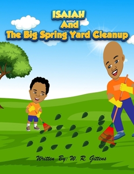 Paperback ISAIAH AND The Big Spring Yard Cleanup Book