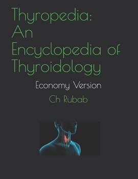 Paperback Thyropedia: An Encyclopedia of Thyroidology: Economy Version Book