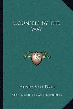 Counsels by the way (Essay index reprint series)