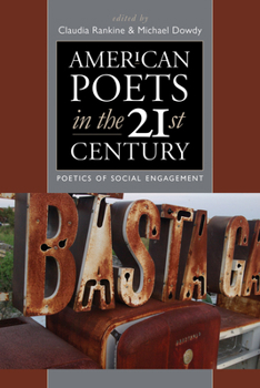 Paperback American Poets in the 21st Century: The Poetics of Social Engagement Book