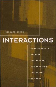 Paperback Interactions: Some Contacts Between the Natural Sciences and the Social Sciences Book