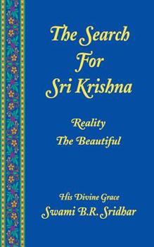 Paperback Search For Sri Krishna: Reality The Beautiful Book
