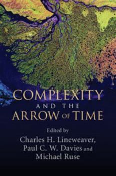Hardcover Complexity and the Arrow of Time Book