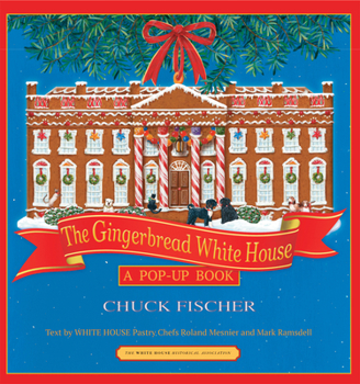 Hardcover The Gingerbread White House: A Pop-Up Book