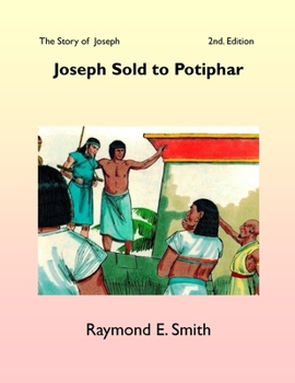 Paperback Joseph Sold to Potiphar Book