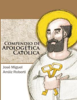 Paperback Compendio de Apologética Católica [Spanish] Book