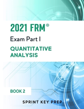 Paperback 2021 FRM Exam Part 1: Quantitative Analysis Book