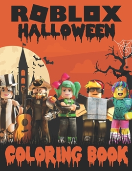 Roblox Coloring Book: Halloween Coloring Book for your Kids