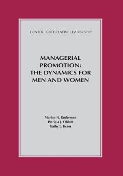 Paperback Managerial Promotion: The Dynamics for Men and Women Book