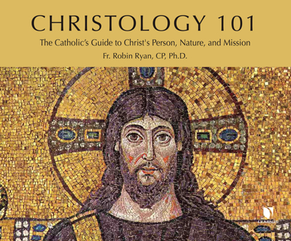 Audio CD Christology 101: The Catholic's Guide to Christ's Person, Nature, and Mission Book