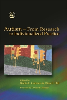 Paperback Autism - From Research to Individualized Practice Book