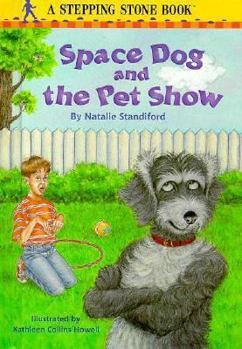 Hardcover Space Dog and the Pet Show Book