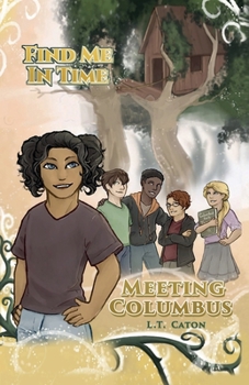 Find Me In Time: Meeting Columbus
