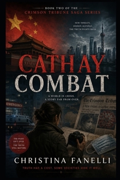 Cathay Combat: Book Two of the Crimson Tribune Saga Series