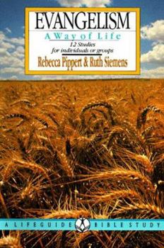 Evangelism: A Way of Life (Lifeguide Bible Studies)