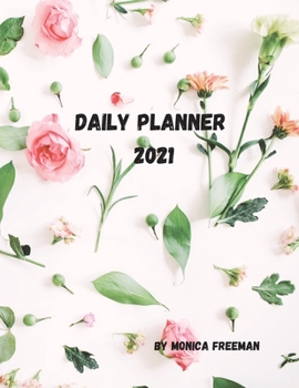 Paperback Daily planner 2021: Great daily planner for 2021 one page per day 8.5*11 Book