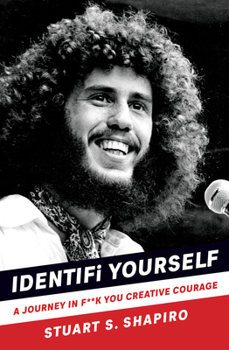 Paperback Identifi Yourself: A Journey in F**k You Creative Courage Book