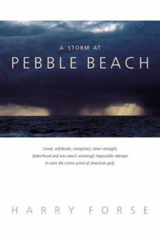 Hardcover A Storm at Pebble Beach Book