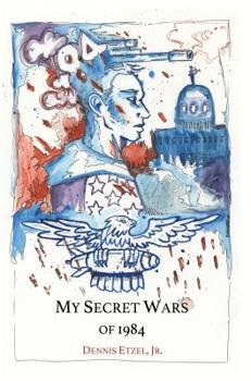 Paperback My Secret Wars of 1984 Book