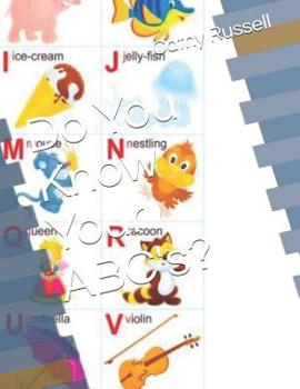 Paperback Do You Know Your ABC's? Book