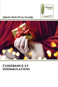 Paperback Cohérence et dissimulation [French] Book