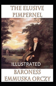 Paperback The Elusive Pimpernel Illustrated Book