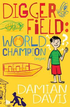 Paperback Digger Field: World Champion (Maybe) Book