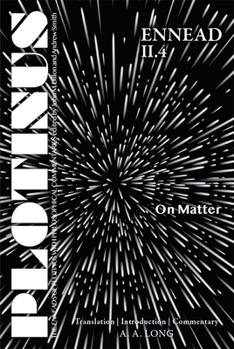 Paperback Plotinus Ennead II.4: On Matter: Translation with an Introduction and Commentary Book