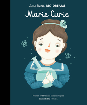 Marie Curie (Pequeña & GRANDE) - Book  of the أطفال بأحلام كبيرة