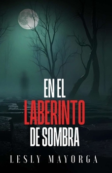 Paperback En El Laberinto De Sombra [Spanish] Book